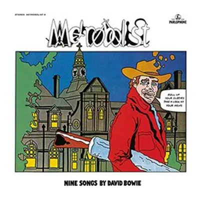 Metrobolist (aka The Man Who Sold the World) - David Bowie