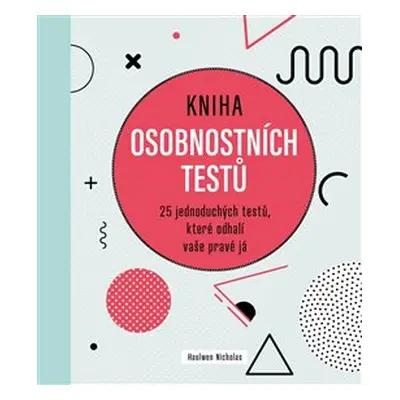 Kniha osobnostních testů - Nicholas Haulwen