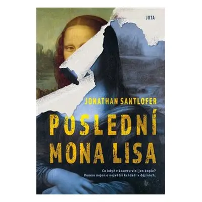 Poslední Mona Lisa - Jonathan Santlofer