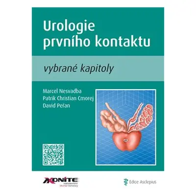 Urologie prvního kontaktu - Marcel Nesvadba, Patrik Christian Cmorej, David Peřan