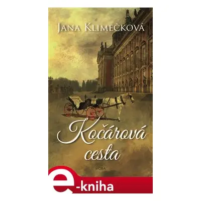 Kočárová cesta - Jana Klimečková