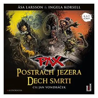 Postrach jezera & Dech smrti - Asa Larssonová, Ingela Korsellová