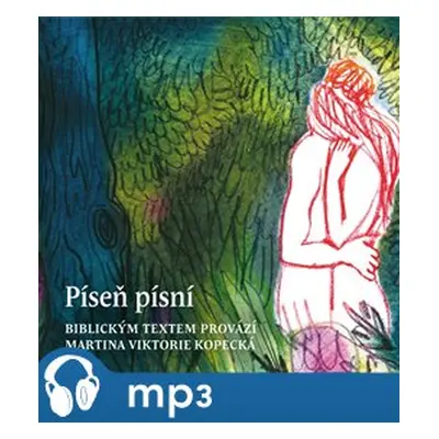 Píseň písní, mp3 - Martina Viktorie Kopecká