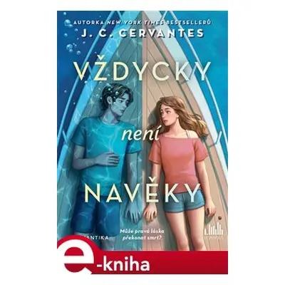 Vždycky není navěky - J. C. Cervantes