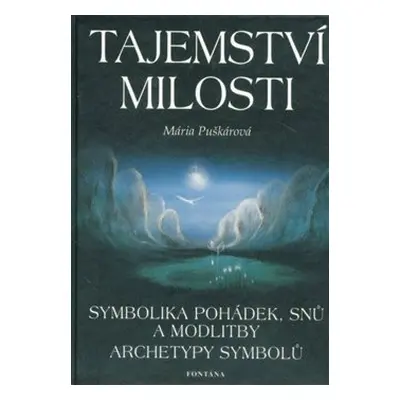 Tajemství milosti - Mária Puškárová