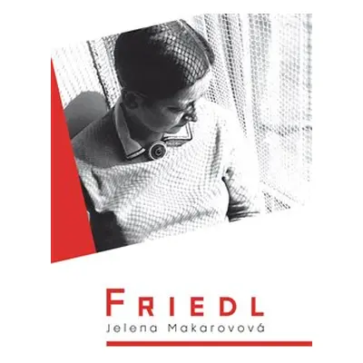 Friedl - Jelena Makarovová