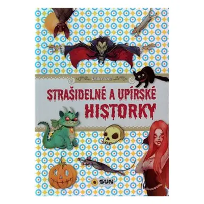 Strašidelné a upírské historky