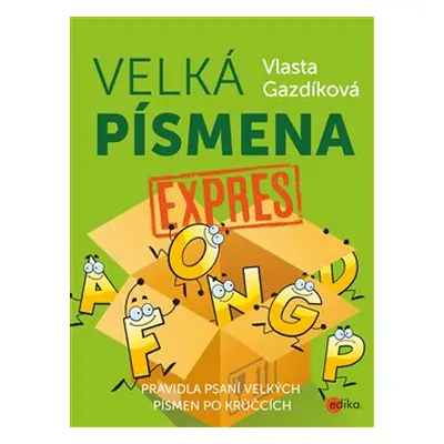 Velká písmena expres - Vlasta Gazdíková