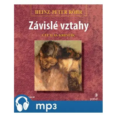 Závislé vztahy, mp3 - Heinz-Peter Röhr