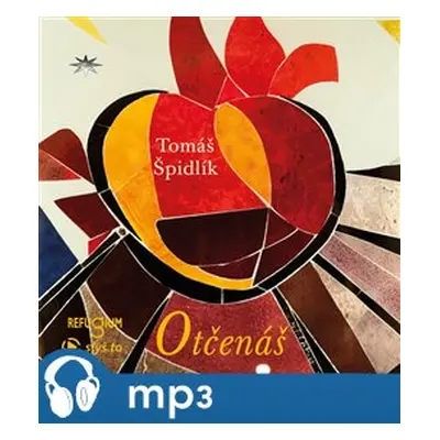 Otčenáš, mp3 - Tomáš Špidlík