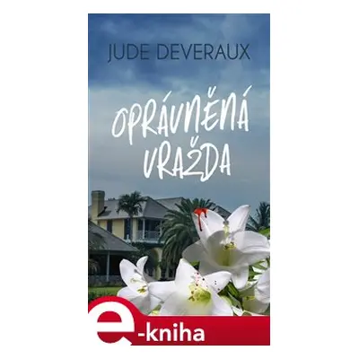 Oprávněná vražda - Jude Deveraux