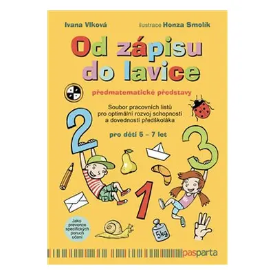 Od zápisu do lavice - 4. díl - Předmatematické představy - Ivana Vlková