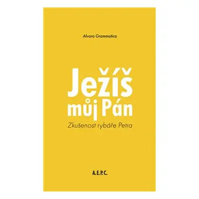 Ježíš můj Pán - Alvaro Grammatica