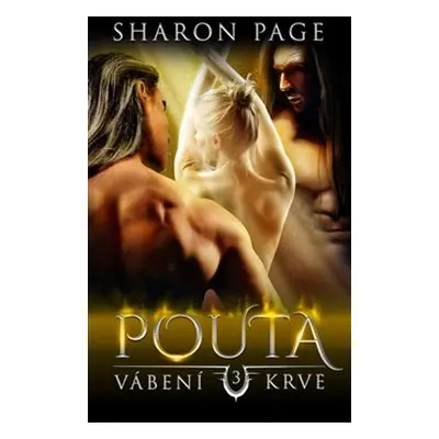 Pouta - Vábení krve 3 - Sharon Page