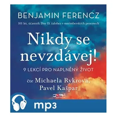 Nikdy se nevzdávej!, mp3 - Benjamin Ferencz