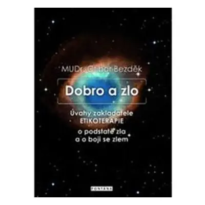 Dobro a zlo - Ctibor Bezděk