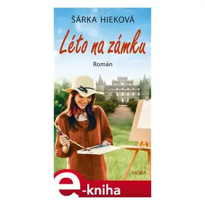 Léto na zámku - Šárka Hieková