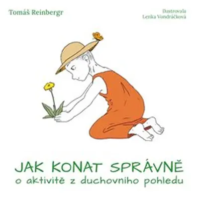 Jak konat správně - Tomáš Reinbergr