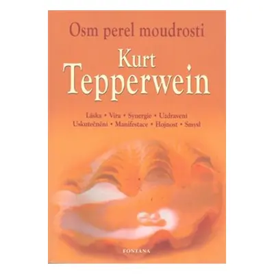 Osm perel moudrosti - Kurt Tepperwein