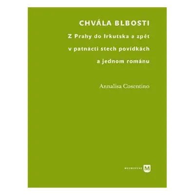 Chvála blbosti - Annalisa Cosentino