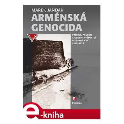 Arménská genocida - Marek Jandák