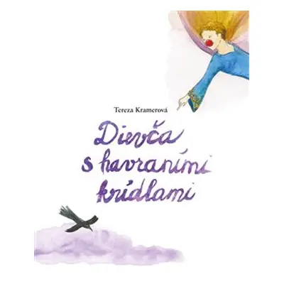 Dievča s havraními krídlami - Tereza Kramerová