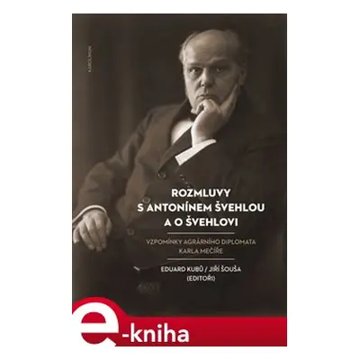 Rozmluvy s Antonínem Švehlou a o Švehlovi - Eduard Kubů