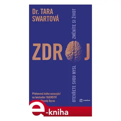 Zdroj - Tara Swartová