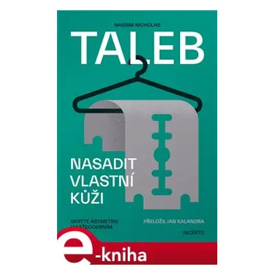 Nasadit vlastní kůži - Nassim Nicholas Taleb