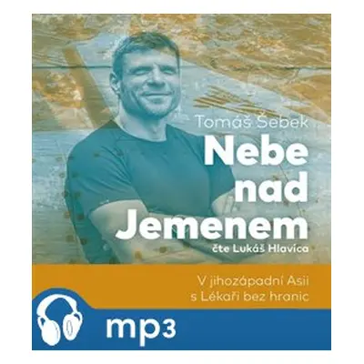 Nebe nad Jemenem, mp3 - Tomáš Šebek