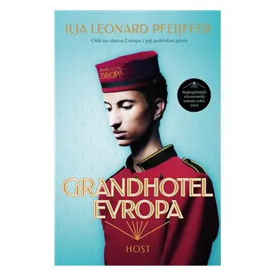 Grandhotel Evropa - Ilja Leonard Pfeijffer