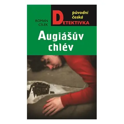 Augiášův chlév - Roman Cílek