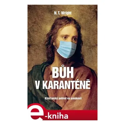 Bůh v karanténě - N.T. Wright