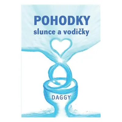 Pohodky slunce a vodičky - Daggy