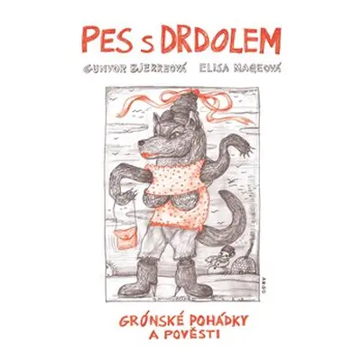 Pes s drdolem - Gunvor Bjerreová, Elisa Maqeová