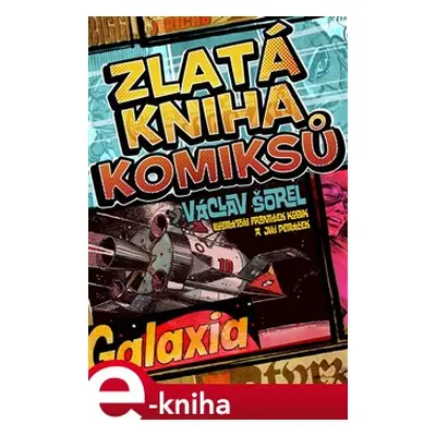 Zlatá kniha komiksů - Václav Šorel