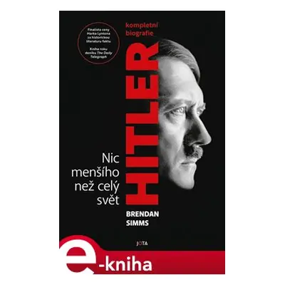 Hitler. Nic menšího než celý svět - Brendan Simms