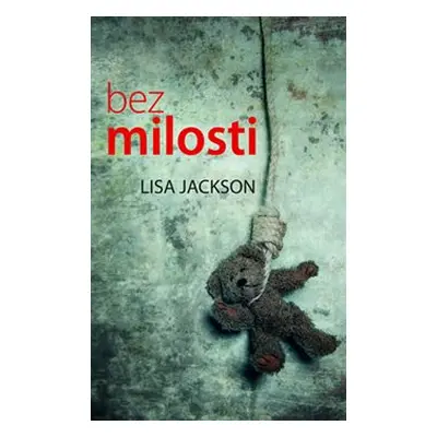 Bez milosti - Lisa Jackson