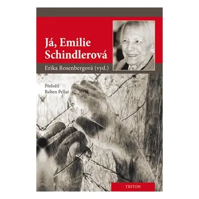 Já, Emilie Schindlerová