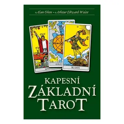 Kapesní Základní Tarot - Alan Oken