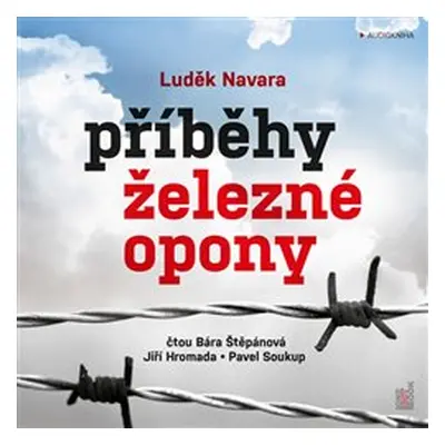 Příběhy železné opony - Luděk Navara