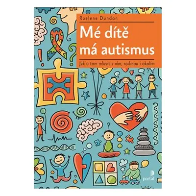 Mé dítě má autismus - Raelene Dundon