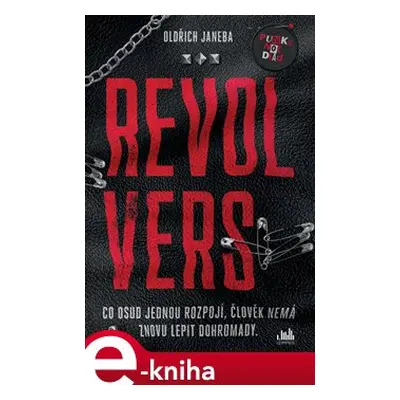 Revolvers - Oldřich Janeba