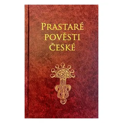 Prastaré pověsti české - Petr Mašek