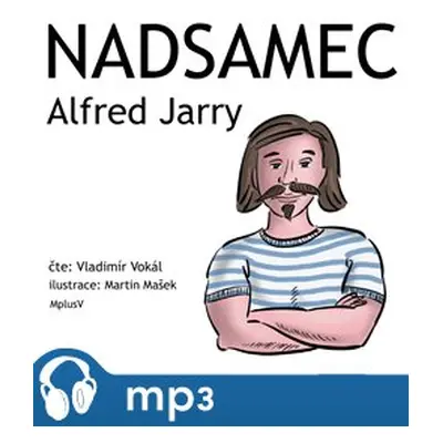 Nadsamec, mp3 - Alfred Jarry