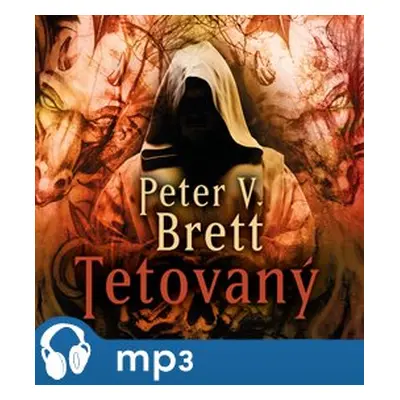 Tetovaný, mp3 - Peter V. Brett