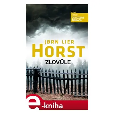 Zlovůle - Jorn Lier Horst