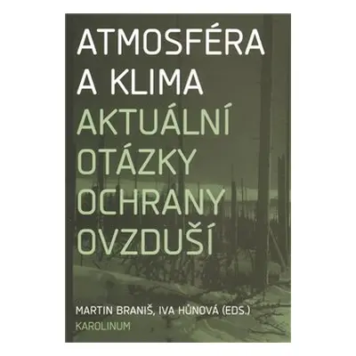 Atmosféra a klima. Aktuální otázky znečištění ovzduší