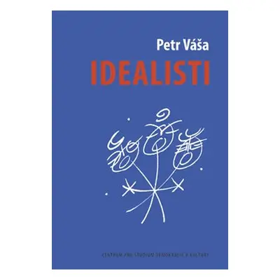 Idealisti - Petr Váša