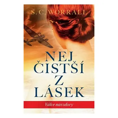 Nejčistší z lásek - S.C. Worrall